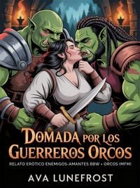 Produktbild: Domada por los guerreros orcos