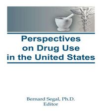 Produktbild: Perspectives on Drug Use in the United States