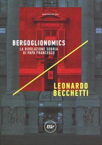 Produktbild: Bergoglionomics. La rivoluzione sobria di papa Francesco