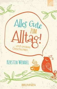Produktbild: Alles Gute zum Alltag