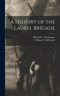 Produktbild: A History of the Laurel Brigade