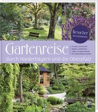 Produktbild: Gartenreise durch Niederbayern und die Oberpfalz