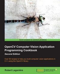 Produktbild: OpenCV Computer Vision Application Programming Cookbook Second Edition