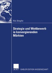 Produktbild: Strategie und Wettbewerb in konvergierenden M&auml;rkten