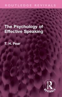 Produktbild: Pear, T: Psychology of Effective Speaking