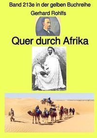 Produktbild: Gelbe Buchreihe / Quer durch Afrika &ndash; Band 213e in der gelben Buchreihe &ndash; bei J&uuml;rgen Ruszkowski