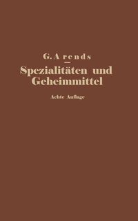 Produktbild: Spezialit&auml;ten und Geheimmittel aus den Gebieten der Medizin, Technik Kosmetik und Nahrungsmittelindustrie