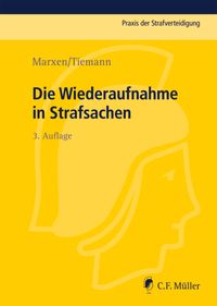 Produktbild: Die Wiederaufnahme in Strafsachen