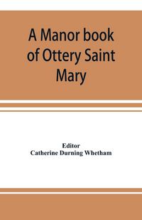Produktbild: A manor book of Ottery Saint Mary
