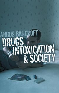 Produktbild: Drugs, Intoxication and Society