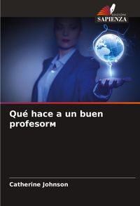 Produktbild: Qu&eacute; hace a un buen profesor&iquest;