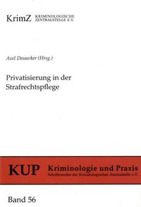 Produktbild: Privatisierung in der Strafrechtspflege