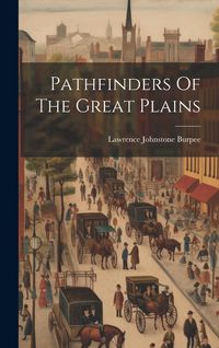 Produktbild: Pathfinders Of The Great Plains