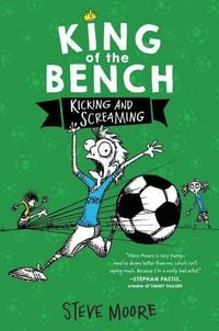 Produktbild: King of the Bench: Kicking & Screaming