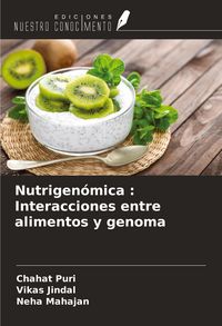 Produktbild: Nutrigen&oacute;mica : Interacciones entre alimentos y genoma
