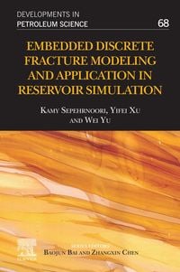 Produktbild: Embedded Discrete Fracture Modeling and Application in Reservoir Simulation