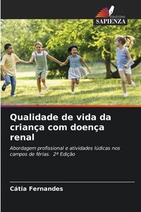 Produktbild: Qualidade de vida da crian&ccedil;a com doen&ccedil;a renal