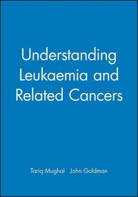 Produktbild: Understanding Leukaemia and Related Cancers