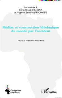 Produktbild: Medias et construction ideologique du monde par l'occident