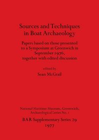 Produktbild: Sources and Techniques in Boat Archaeology