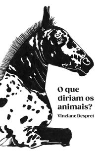 Bild vom Artikel Que diriam os animais? vom Autor Vinciane Despret