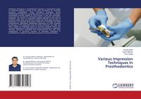 Produktbild: Various Impression Techniques In Prosthodontics