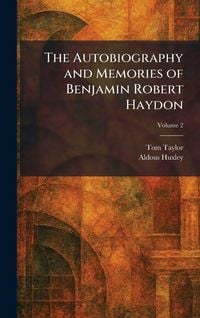 Produktbild: The Autobiography and Memories of Benjamin Robert Haydon