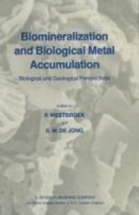 Produktbild: Biomineralization and Biological Metal Accumulation