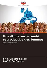 Produktbild: Une &eacute;tude sur la sant&eacute; reproductive des femmes