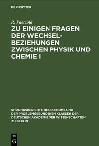 Produktbild: Zu einigen Fragen der Wechselbeziehungen zwischen Physik und Chemie I