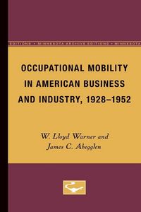 Produktbild: Occupational Mobility in American Business and Industry, 1928-1952