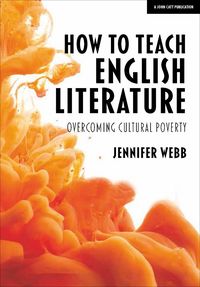 Produktbild: How To Teach English Literature: Overcoming cultural poverty