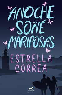 Produktbild: Anoche so&ntilde;&eacute; mariposas