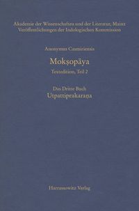 Produktbild: Mok&iquest;opaya - Textedition, Teil 2. Das Dritte Buch: Utpattiprakarana