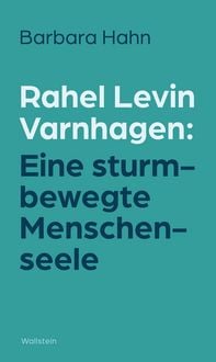 Produktbild: Rahel Levin Varnhagen: Eine sturmbewegte Menschenseele