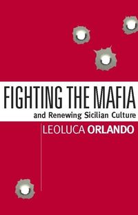 Produktbild: Fighting the Mafia & Renewing Sicilian Culture