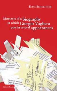 Produktbild: Moments of biography in which Giorgio Voghera put in several appearances