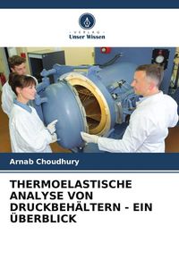 Produktbild: THERMOELASTISCHE ANALYSE VON DRUCKBEH&Auml;LTERN - EIN &Uuml;BERBLICK
