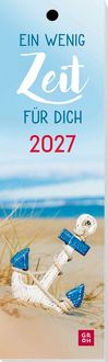 Produktbild: Lesezeichenkalender 2027: Ein wenig Zeit f&uuml;r dich