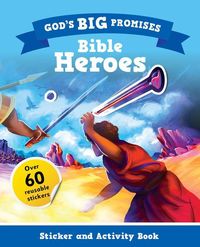 Bild vom Artikel God's Big Promises Bible Heroes Sticker and Activity Book vom Autor Carl Laferton
