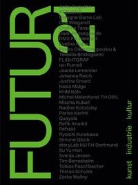 Produktbild: FUTUR21. kunst, industrie, kultur