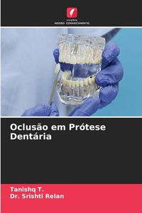 Produktbild: Oclus&atilde;o em Pr&oacute;tese Dent&aacute;ria