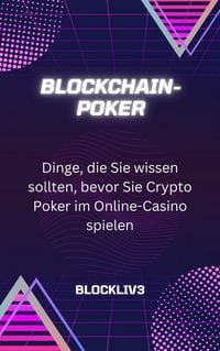 Produktbild: Blockchain-Poker: Dinge, die Sie wissen sollten, bevor Sie Crypto Poker im Online-Casino spielen