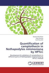 Produktbild: Khan, N: Quantification of camptothecin in Nothapodytes nimm