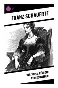 Produktbild: Christina, K&ouml;nigin von Schweden