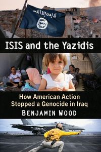 Produktbild: ISIS and the Yazidis