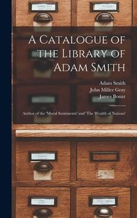Produktbild: A Catalogue of the Library of Adam Smith