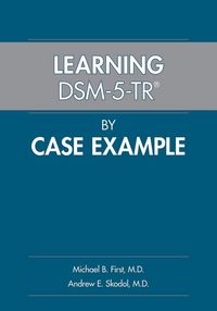 Produktbild: Learning DSM-5-TR&reg; by Case Example