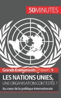Produktbild: Les Nations unies, une organisation contest&eacute;e ?