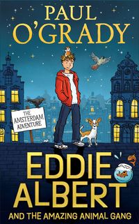Produktbild: Eddie Albert and the Amazing Animal Gang: The Amsterdam Adventure
